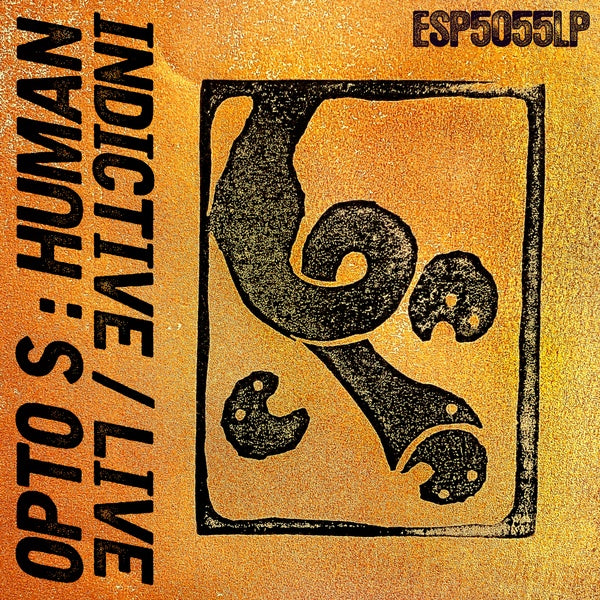 Opto S | Human Indictive / Live - Vinyl