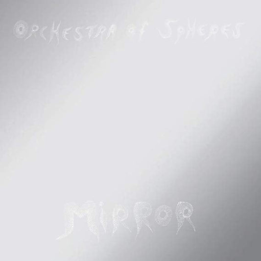 Orchestra Of Spheres | Mirror - CD
