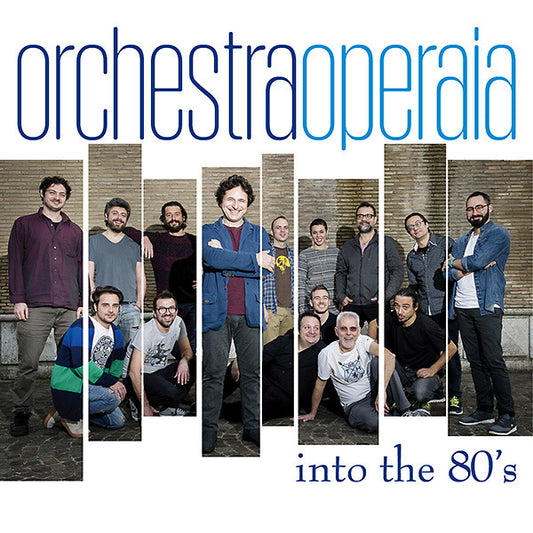 ORCHESTRA OPERAIA | Into The 80's - CD