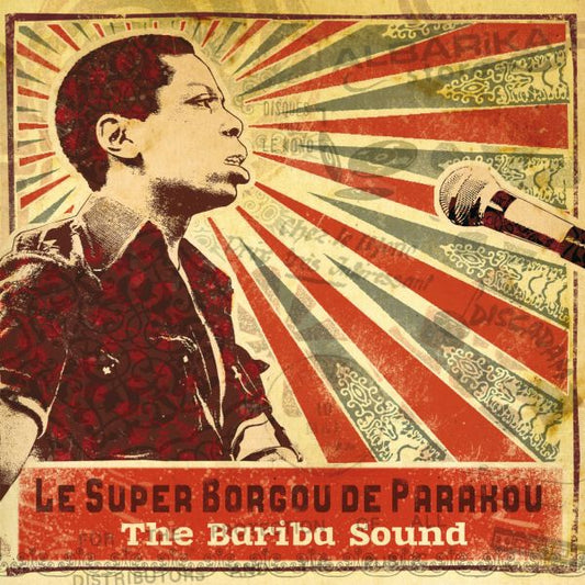 Orchestre Super Borgou de Parakou | Le Super Borgou de Parakou "The Bariba Sound" - CD
