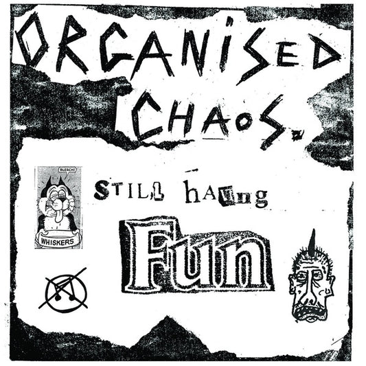 ORGANIZED CHAOS | Still Having Fun - Vinyl