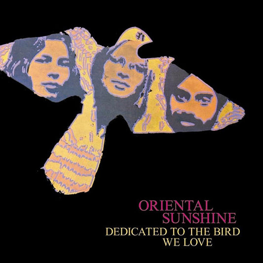 ORIENTAL SUNSHINE | Dedicated To The Bird We Love - CD