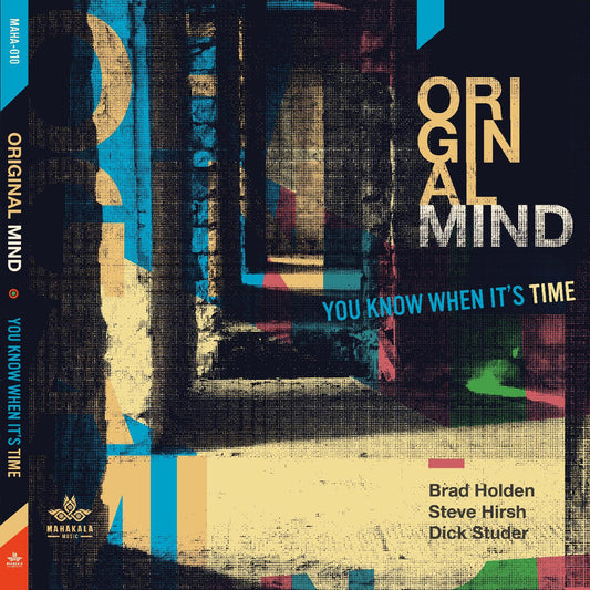 Original Mind | You Know When It's Time - CD