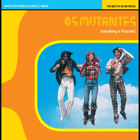 OS MUTANTES | Everything Is Possible! The Best Of Os Mutantes - World Psychedelic Classics 1 (Crystal Blue Persuasion Vinyl) - Vinyl