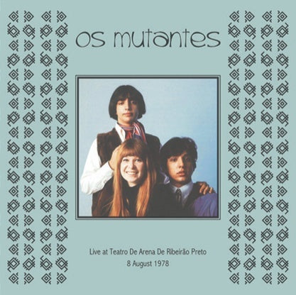 OS MUTANTES | Live at Teatro De Arena De Ribeirao Preto 8 August 1978 - Vinyl