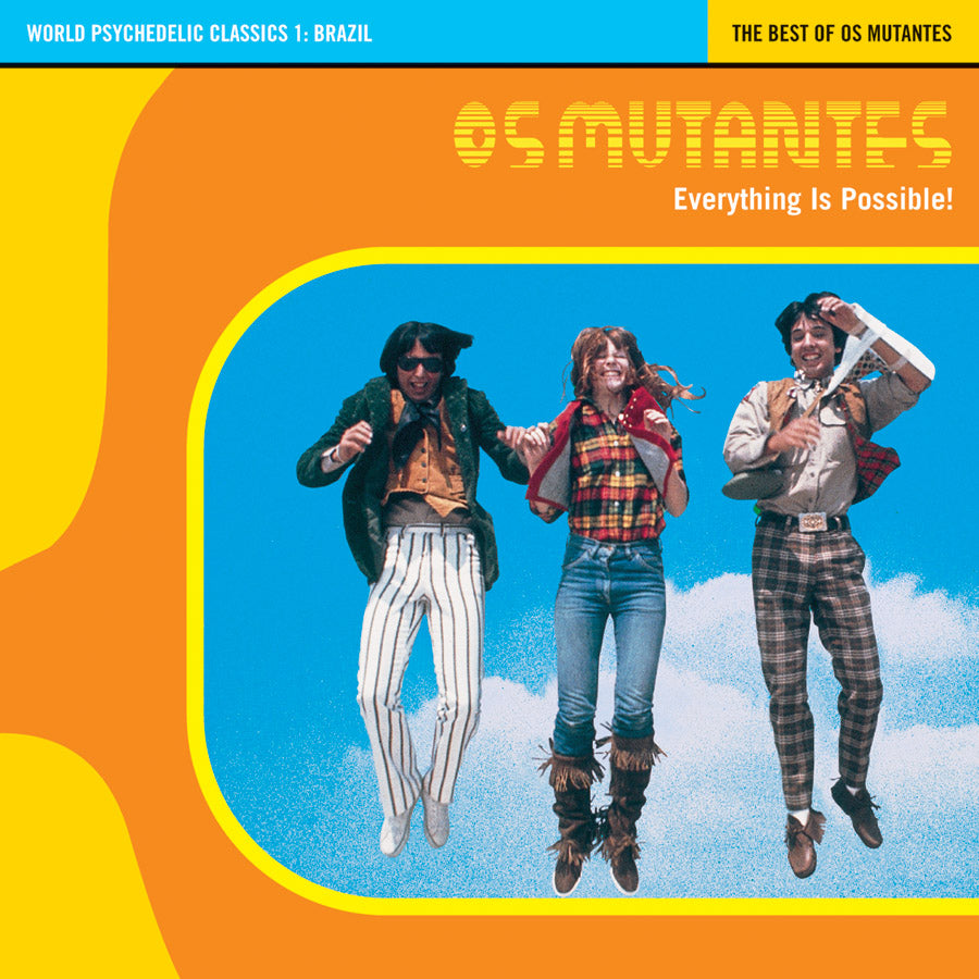 OS MUTANTES | World Psychedelic Classics 1: Everything Is Possible - The Best of Os Mutantes - CD