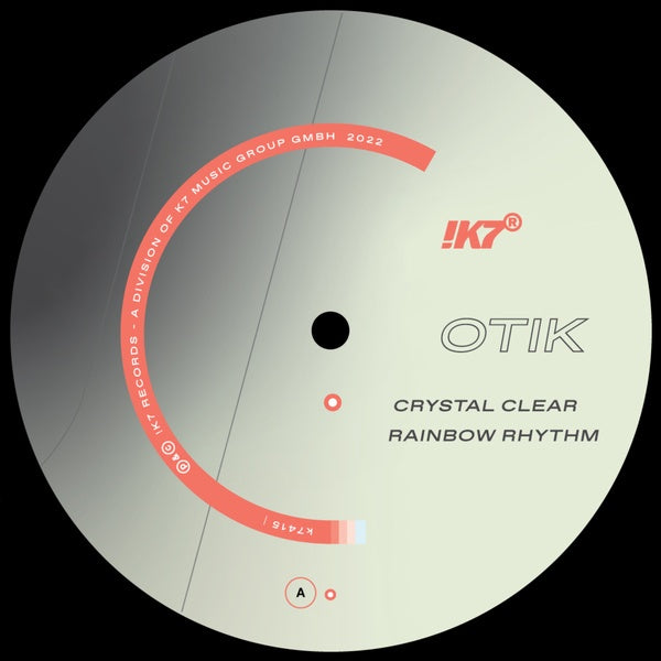 OTIK | Crystal Clear/Rainbow Rhythm - Vinyl