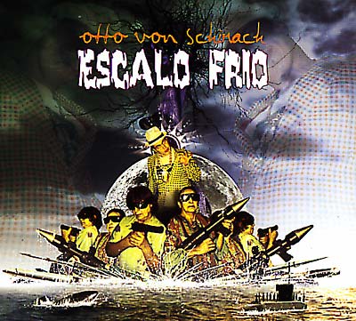 OTTO VON SCHIRACH | Escalo Frio - CD