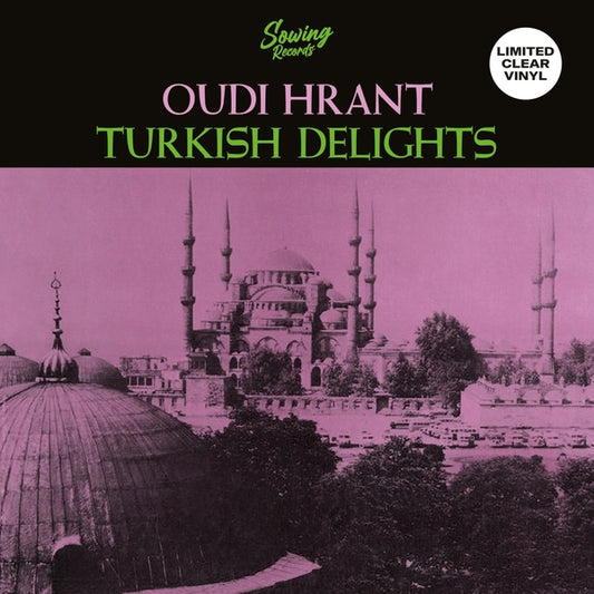 OUDI HRANT | Turkish Delight (Clear Vinyl) - Vinyl