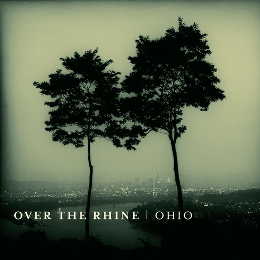Over the Rhine | Ohio - Vinyl