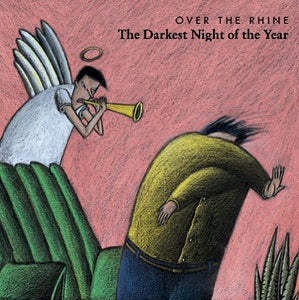 Over the Rhine | The Darkest Night of the Year - CD