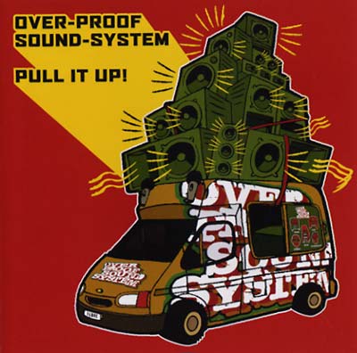 OVERPROOF SOUND-SYSTEM | Pull It Up! - CD