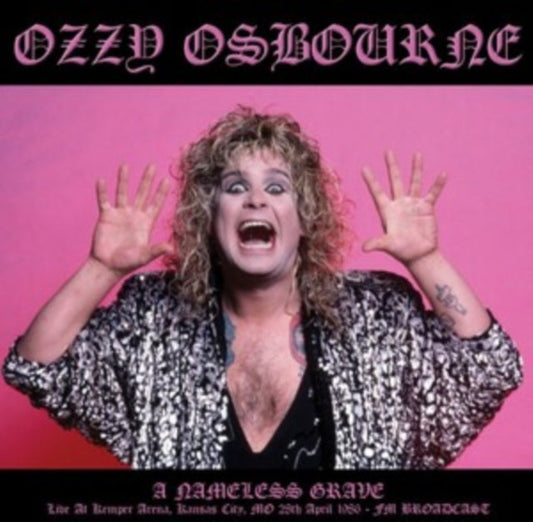 Ozzy Osbourne | A Nameless Grave: Kansas City M.O. April 28th, 1986 [Import] - Vinyl