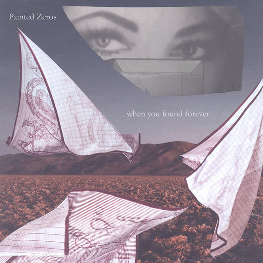 Painted Zeros | When You Found Forever - Vinyl