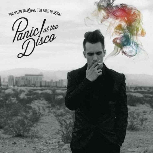 Panic At The Disco | Too Weird to Live, Too Rare to Die! - Vinyl