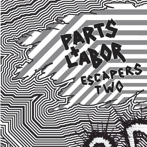 Parts & Labor | Escapers 2: Grind Pop - CD