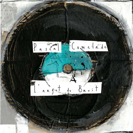 PASCAL COMELADE | L'Argot Du Bruit - Vinyl