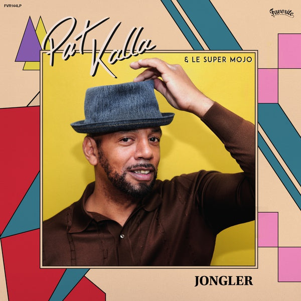 PAT KALLA & LE SUPER MOJO | Jongler - CD