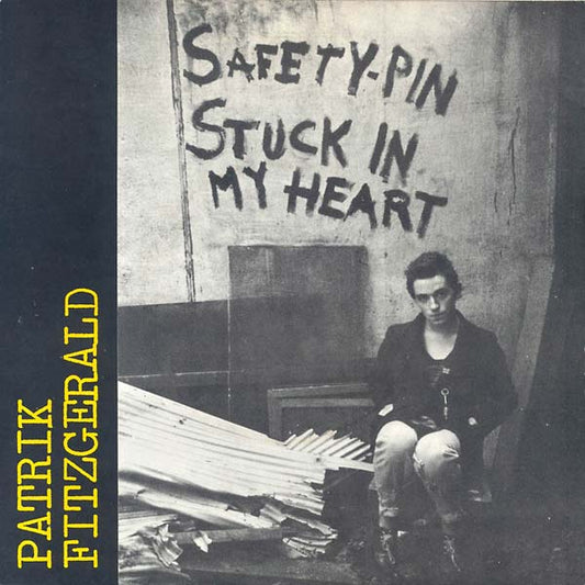 PATRIK FITZGERALD | Safety Pin Stuck in My Heart - Vinyl