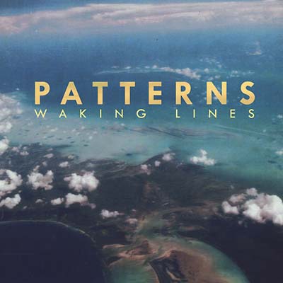 Patterns | Waking Lines - Vinyl