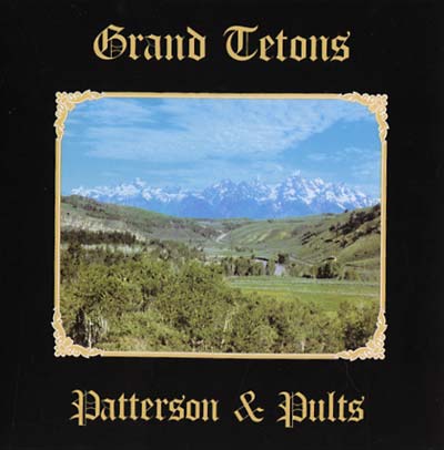 PATTERSON & PULTS | Grand Tetons - CD