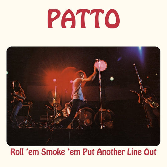 Patto | Roll 'Em Smoke 'Em Put Another Line Out [LP] - Vinyl