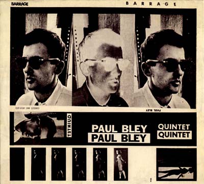 PAUL BLEY QUINTET | Barrage - CD