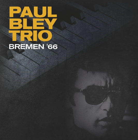 PAUL BLEY TRIO | Bremen '66 - Vinyl