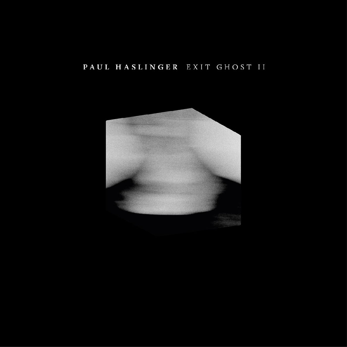 Paul Haslinger | Exit Ghost II - Vinyl