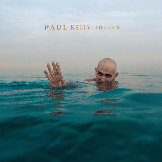 Paul Kelly | Life Is Fine - CD