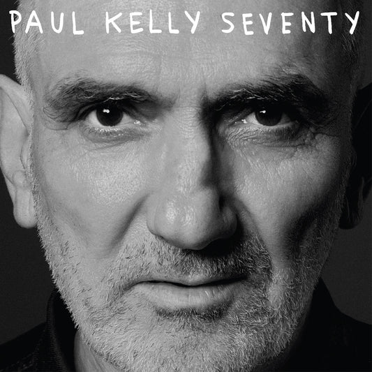 Paul Kelly | Seventy - Vinyl