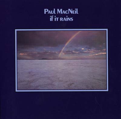 PAUL MACNEIL | If It Rains - CD