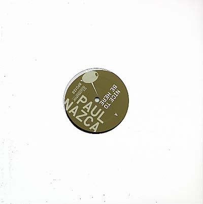 PAUL NAZCA | Nice To Be Here - Vinyl