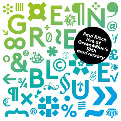 PAUL RITCH | Live at Green & Blue's 10th Anniversary - CD