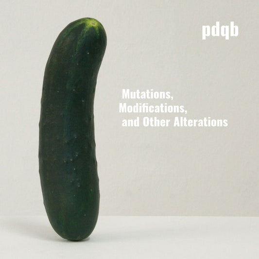 Pdqb | Mutations, Modifications, And Other Alterations [2LP] - Vinyl