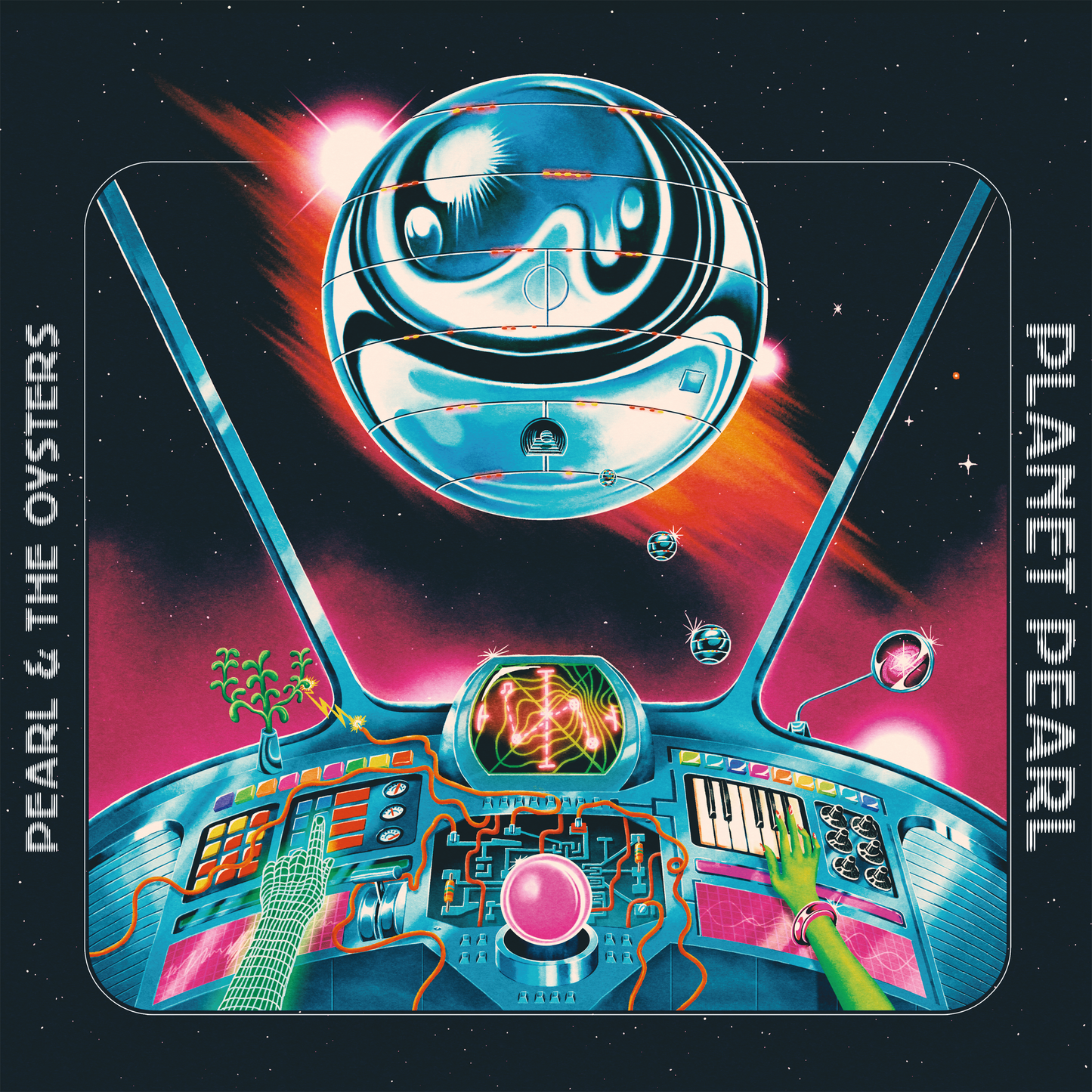 Pearl & The Oysters | Planet Pearl (SPACE WARP SPLATTER VINYL) - Vinyl