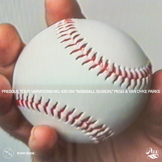 Pegg | Presque Tout: Variations No. 435-514 “Baseball Season,” Pegg & Van Dyke Parks - CD