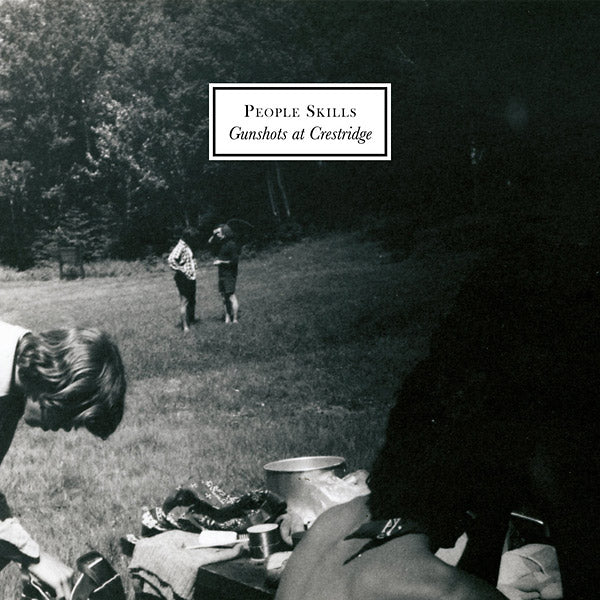 PEOPLE SKILLS | Gunshots At Crestridge - Vinyl