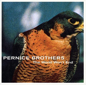 Pernice Brothers | The World Won't End - CD