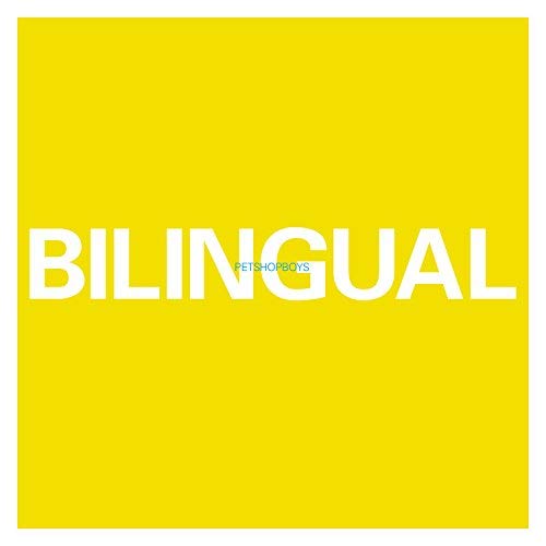 Pet Shop Boys | Bilingual (2018 Remastered Version)(LP) - Vinyl