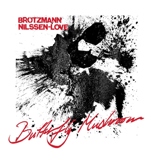 PETER BROTZMANN & PAAL NILSSEN-LOVE | Butterfly Mushroom - CD