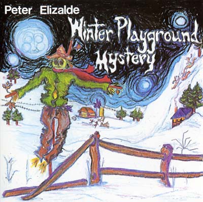 PETER ELIZALDE | Winter Playground Mystery - CD
