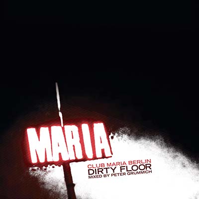 PETER GRUMMICH | Maria (Dirty Floor mixed by Peter Grummich) - CD