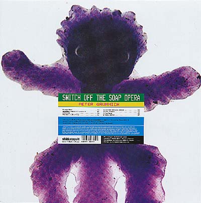 PETER GRUMMICH | Switch Off the Soap Opera - Vinyl