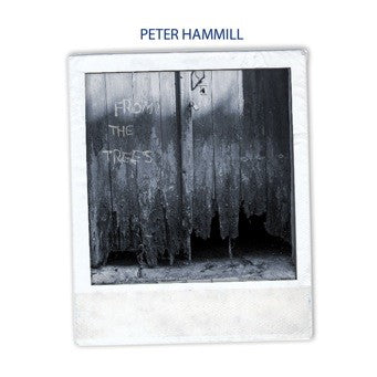 Peter Hammill | From The Trees - CD