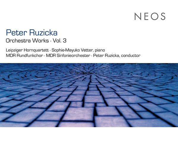 PETER RUZICKA | Orchestra Works Vol. 3 - CD