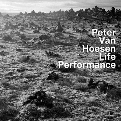 PETER VAN HOESEN | Life Performance - CD