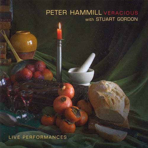 Peter with Gordon Stuart Hammill | Veracious (live performances) - CD