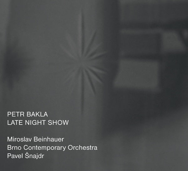 PETR BAKLA | Late Night Show - CD