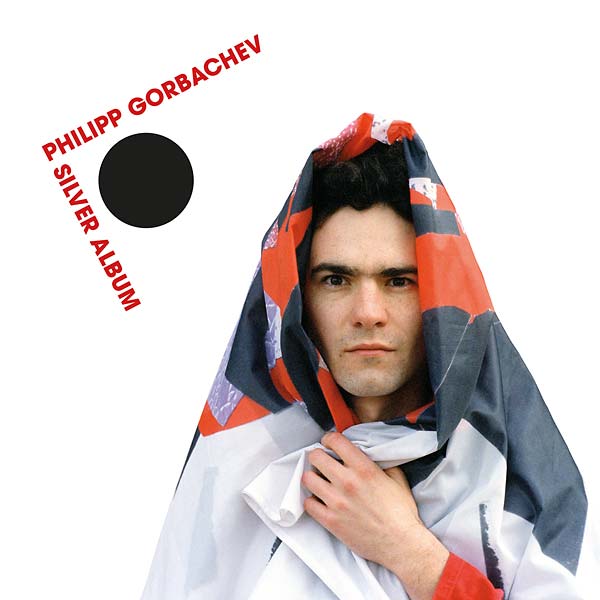 PHILIPP GORBACHEV | Silver Album - Vinyl